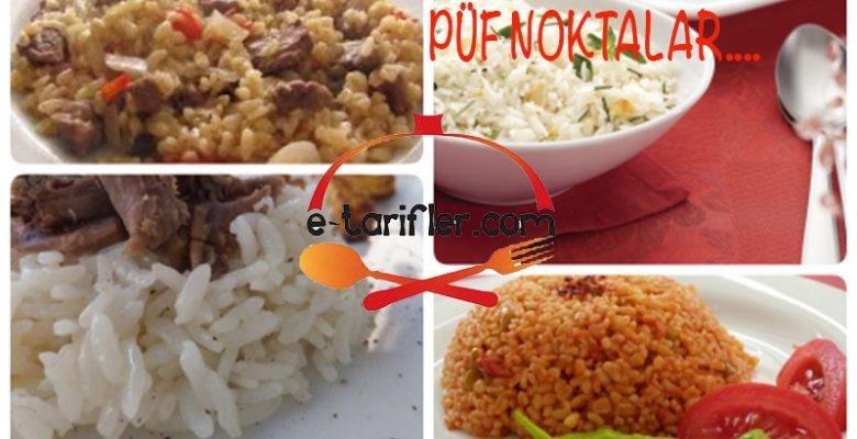 Pilav Yapmanın Püf Noktaları Pilav Yapmanın Püf Noktaları